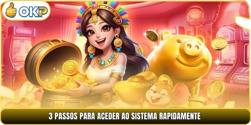 3 passos para aceder ao sistema rapidamente