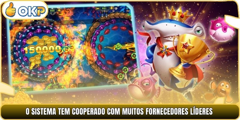 O sistema tem cooperado com muitos fornecedores líderes