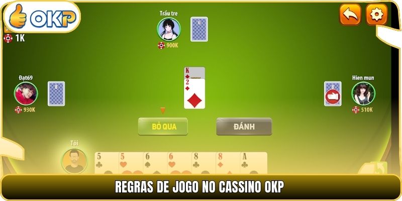 Regras de jogo no cassino OKP